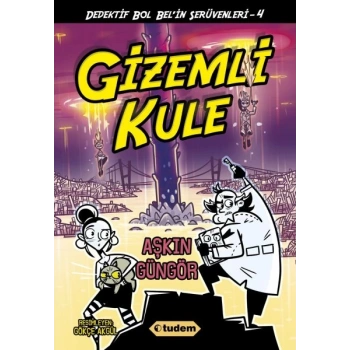 Gizemli Kule - Dedektif Bol Belin Serüvenleri 4