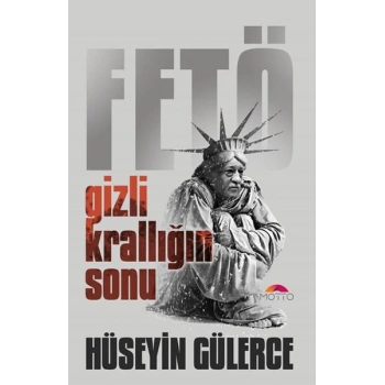 Gizli Krallığın Sonu FETÖ