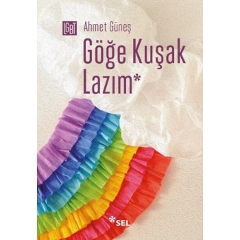 Göğe Kuşak Lazım