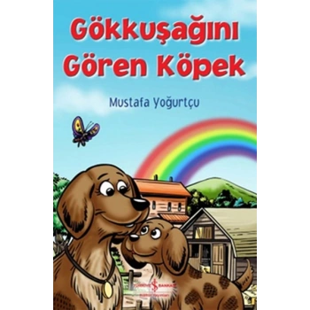 Gökkuşağını Gören Köpek