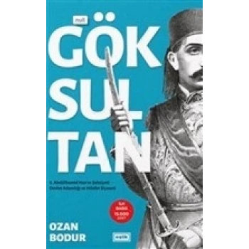 Göksultan - 2. Abdülhamid Hanın Şahsiyeti Devlet Adamlığı ve Hilafet Siyaseti
