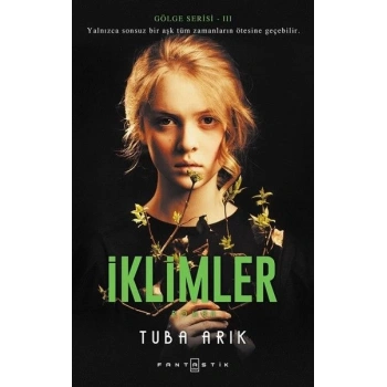 Gölge Serisi -3 İklimler