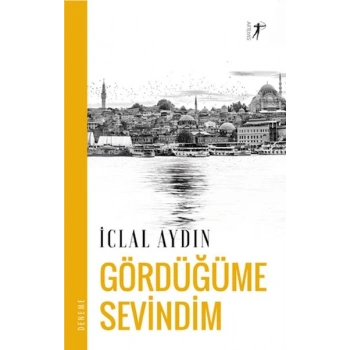 Gördüğüme Sevindim