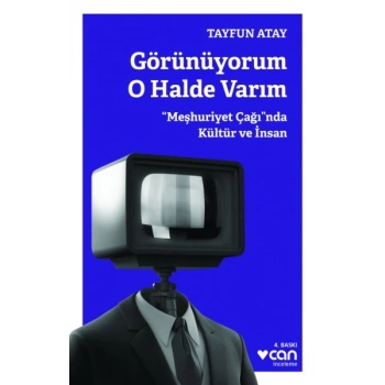 Görünüyorum O Halde Varım