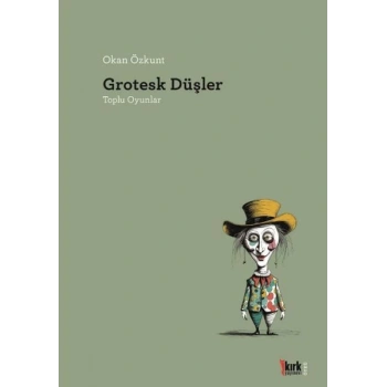 Grotesk Düşler