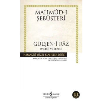 Gülşen-i Raz Metni ve Şerhi - Hasan Ali Yücel Klasikleri