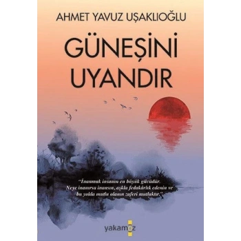 Güneşini Uyandır