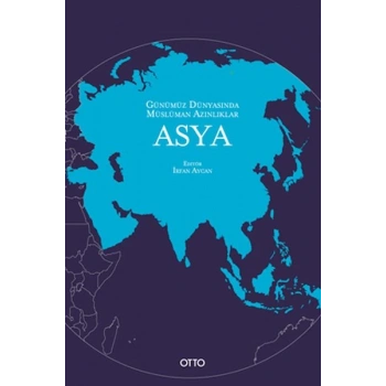 Günümüz Dünyasında Müslüman Azınlıklar: Asya