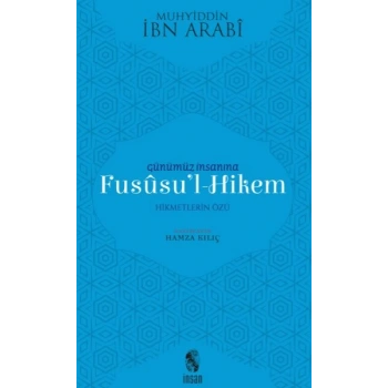 Günümüz İnsanına Fususul-Hikem