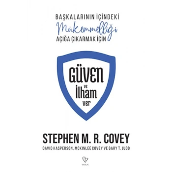 Güven ve İlham Ver Başkalarının İçindeki Mükemmelliği Açığa Çıkarmak İçin