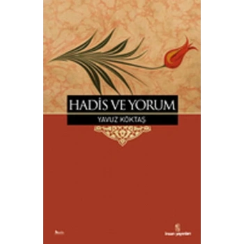 Hadis ve Yorum