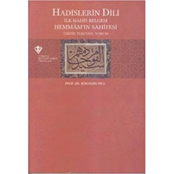 Hadislerin Dili  İlk Hadis Belgesi Hemmamın Sahifesi Tertip-Terceme-Yorum