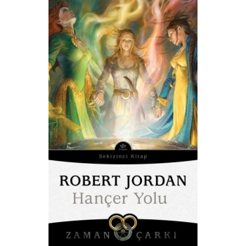 Hançer Yolu - Zaman Çarkı 8