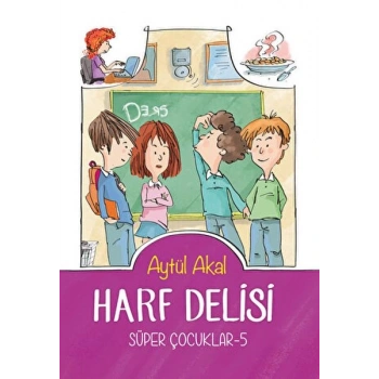 Harf Delisi - Süper Çocuklar 5