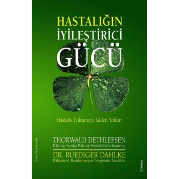Hastalığın İyileştirici Gücü