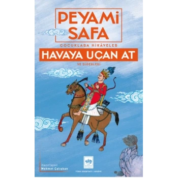 Havaya Uçan At Ve Diğerleri