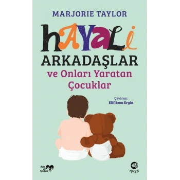 Hayali Arkadaşlar ve Onları Yaratan Çocuklar