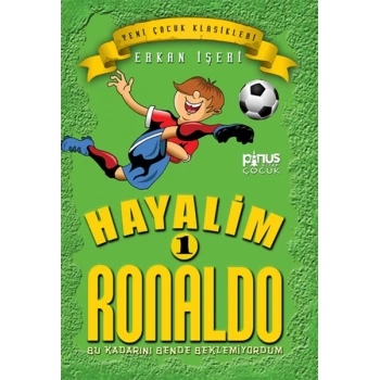 Hayalim Ronaldo 1 - Bu Kadarını Bende Beklemiyorum