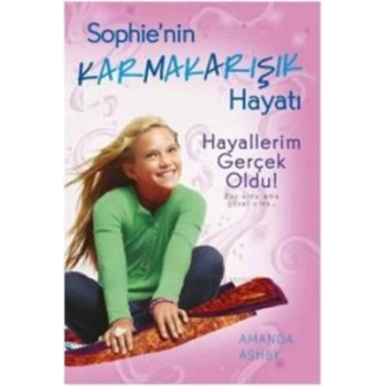 Hayallerim Gerçek Oldu! / Sophienin Karmakarışık Hayatı 3