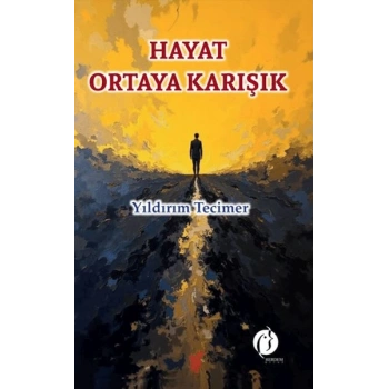 Hayat Ortaya Karışık