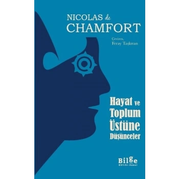 Hayat ve Toplum Üstüne Düşünceler