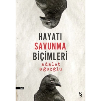 Hayatı Savunma Biçimleri