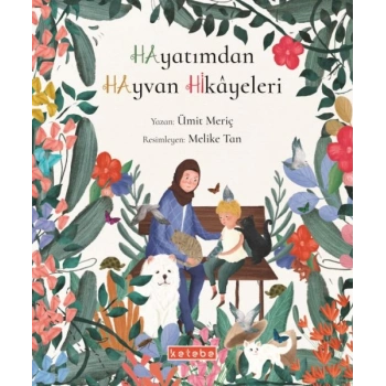 Hayatımdan hayvan Hikâyeleri