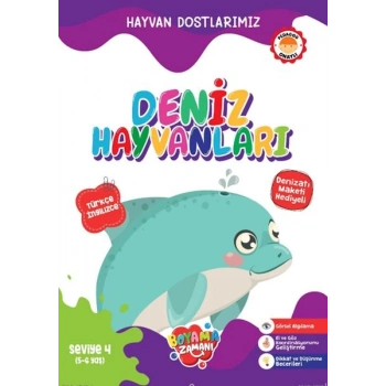Hayvan Dostlarımız - Deniz Hayvanları Seviye 4 (5-6 Yaş)