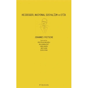 Heidegger, Nasyonal Sosyalizm Ve Etik