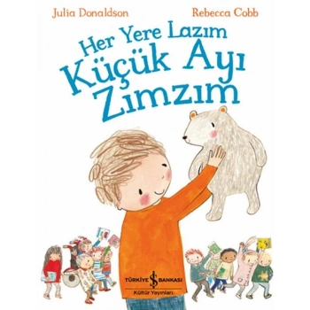 Her Yere Lazım Küçük Ayı Zımzım