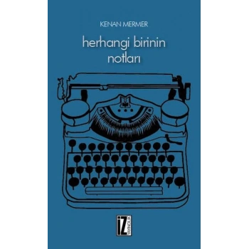 Herhangi Birinin Notları