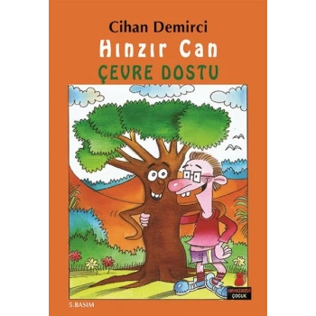 Hınzır Can Çevre Dostu  Hınzır Can Maceraları Dizisi 1. Kitap