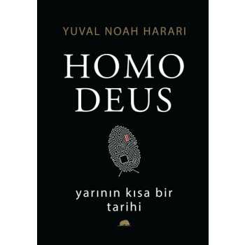 Homo Deus: Yarının Kısa Bir Tarihi (Ciltli)
