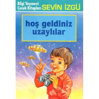 Hoş Geldiniz Uzaylılar
