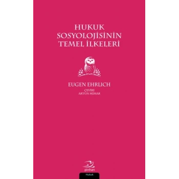 Hukuk Sosyolojisinin Temel İlkeleri