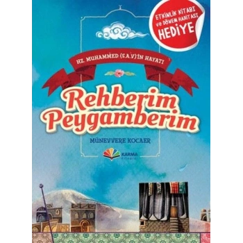 Hz. Muhammed (s.a.v)in Hayatı - Rehberim Peygamberim