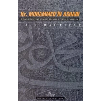 Hz. Muhammed’in Ashabı O’nun Risaletine Şehadet Edenler Üzerine Denemeler