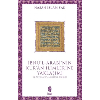 İbnül-Arabînin Kurân İlimlerine Yaklaşımı