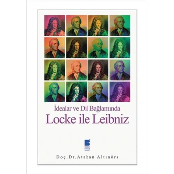İdealar ve Dil Bağlamında  Locke ile Leibniz
