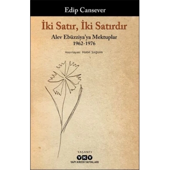 İki Satır, İki Satırdır