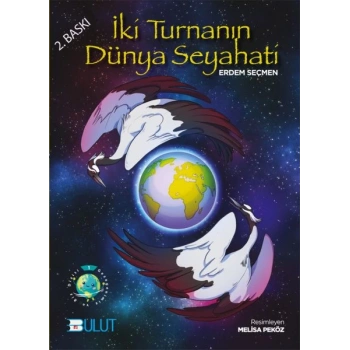 İki Turnanın Dünya Seyahati