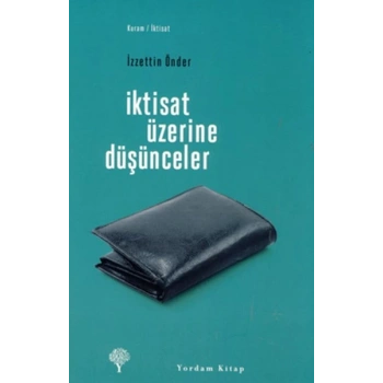 İktisat Üzerine Düşünceler