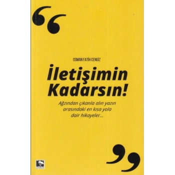 İletişimin Kadarsın