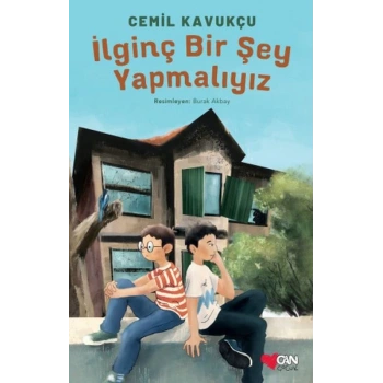 İlginç Bir Şey Yapmalıyız