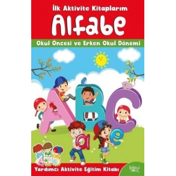 İlk Aktivite Kitaplarım - Alfabe