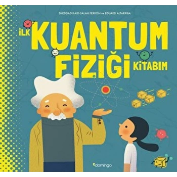 İlk Kuantum Fiziği Kitabım (Ciltli)