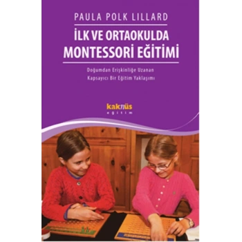 İlk Ve Ortaokulda Montessori Eğitimi