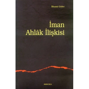 İman Ahlak İlişkisi
