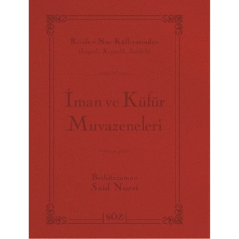 İman ve Küfür Muvazeneleri (Büyük Boy - İki Renk)