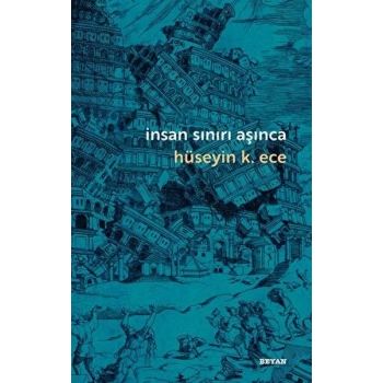 İnsan Sınırı Aşınca